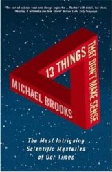 13 Things That Don t Make Sense