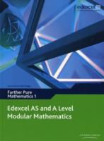 Edexcel AS and A Level Modular Mathematics Further Pure Mathematics 1 FP1 Mixed media product