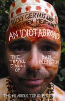 Idiot Abroad The Travel Diaries of Karl Pilkington