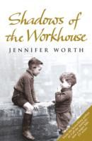 Shadows of the Workhouse