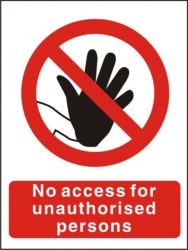 Warning Sign No Access For Unauthorised Persons 200 x 300 mm
