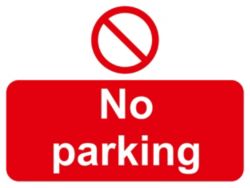 Warning Sign No Parking 2mm Foam Board 400 x 300 mm