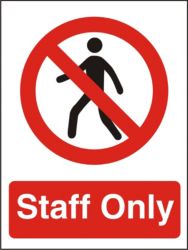 Prohibition Signs Staff Only Self Adhesive Vinyl 150 x 200 mm