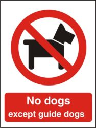 Prohibition Signs No Dogs Except Guide Dogs Self Adhesive Vinyl 150 x 200 mm