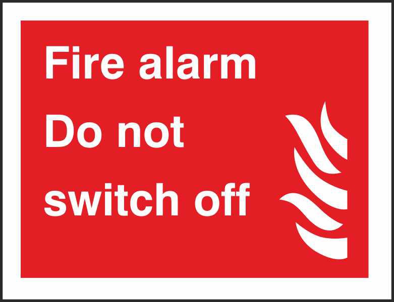 Fire Sign Fire Alarm Do Not Switch Off Vinyl 15 x 20 cm