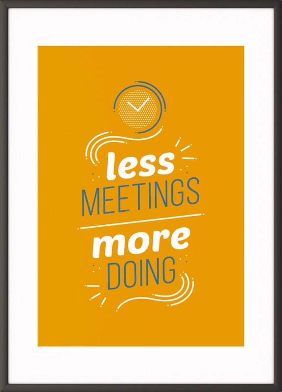 Paperflow Wandbild "Less meetings more doing" 600 x 800 mm