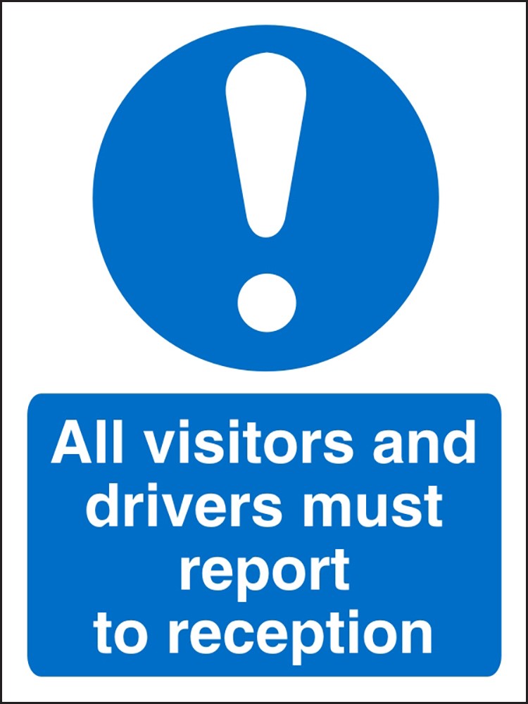 Mandatory Sign Visitors and Drivers Report to Reception Adhesive Plastic 30 x 20 cm
