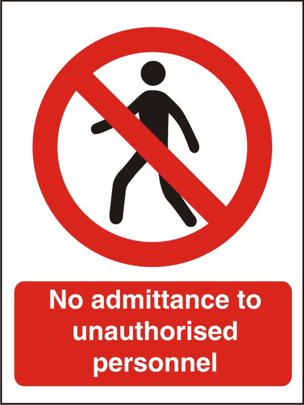 Warning Sign No Admittance Adhesive Plastic 40 x 30 cm