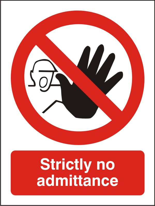 Warning Sign No Admittance Adhesive Plastic 40 x 30 cm