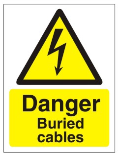 Warning Sign Buried Cables Vinyl 30 x 20 cm